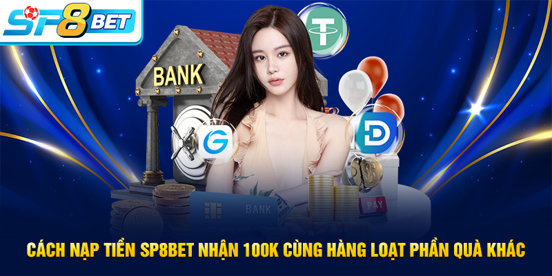 Nạp tiền SP8BET