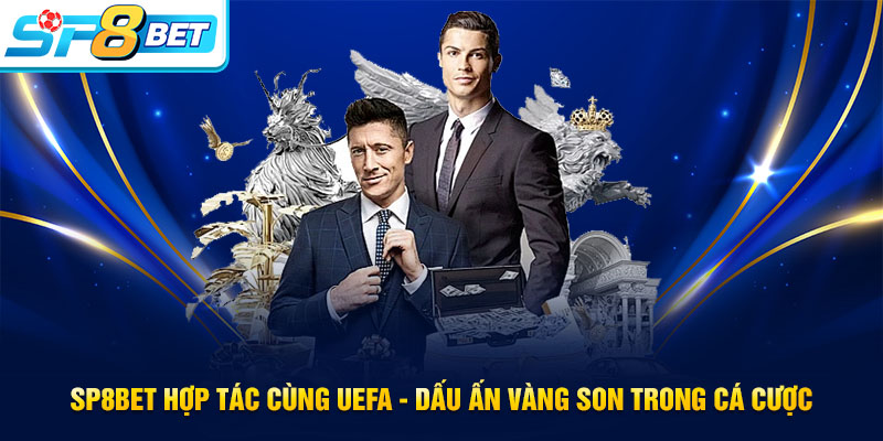 SP8BET hợp tác cùng UEFA