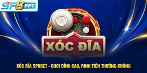 Xóc đĩa SP8BET